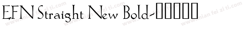 EFN Straight New Bold字体转换